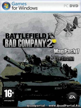 Скачать Battlefield Bad Company 2 v.602574 + Map Pack 7/Vietnam (2010/ML/RUS/ADDON) бесплатно